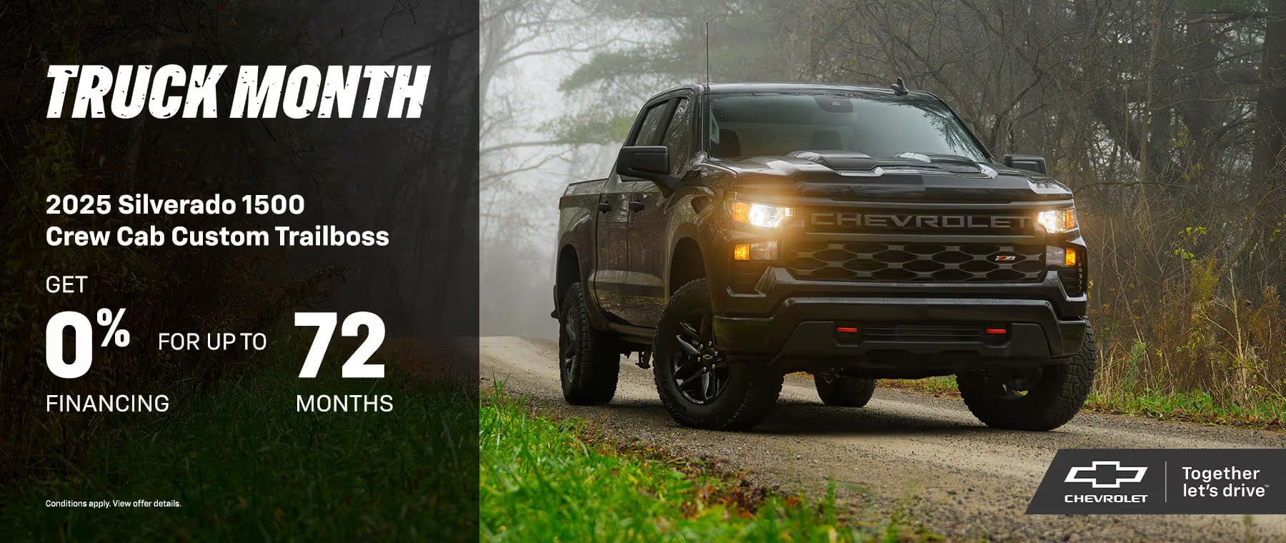 A red 2025 Silverado 1500 Crew Cab Custom truck drives over a bridge. The image highlights 0% financing for up to 60 months. The Chevrolet logo and slogan Together lets drive are displayed on the right.