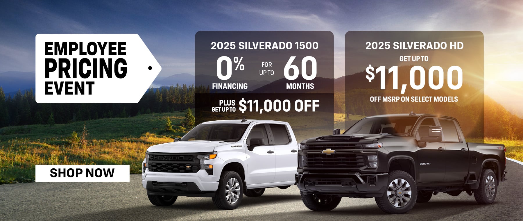 2025 Chevy Silverado sale: 0% financing, up to $11,000 off. White and black trucks on scenic background.