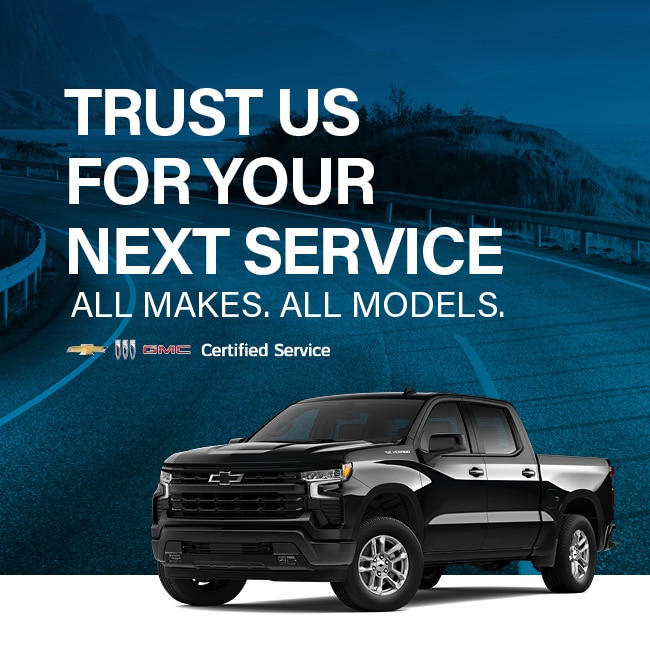 Chevrolet and GMC truck with text promoting certified service for all makes and models.