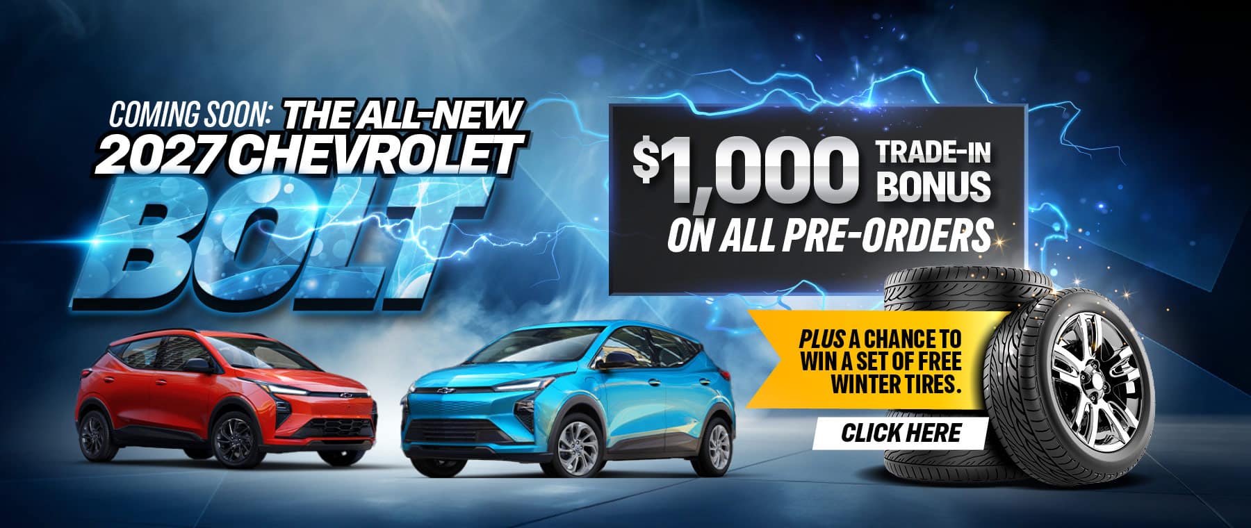 Promotion for the 2027 Chevrolet Bolt with $1,000 trade-in bonus, featuring two cars and a tire set giveaway.